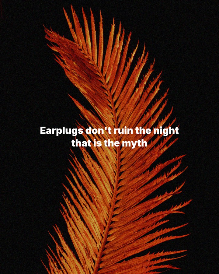 Earplugs don't ruin the night that is the myth, slide 1