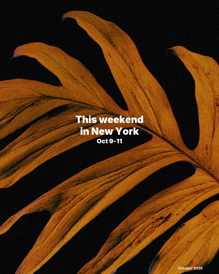 This weekend in New York: October 9, 2026, slide 1